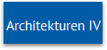 Architekturen IV