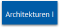 Architekturen I