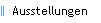 Ausstellungen