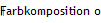Farbkomposition o.T.