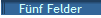 F�nf Felder