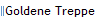 Goldene Treppe