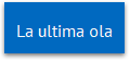 La ultima ola