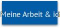 Meine Arbeit & ich