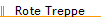Rote Treppe