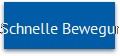 Schnelle Bewegung