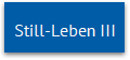 Still-Leben III