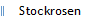 Stockrosen