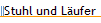 Stuhl und L�ufer
