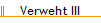 Verweht III
