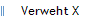 Verweht X